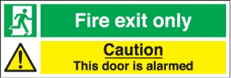 fire exit only - caution this door is alarmed 