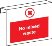 No mixed waste No mixed waste